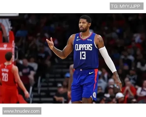 快船大胜火箭！乔治砍下50分刷新个人纪录